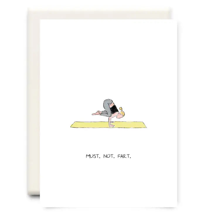 Must Not Fart - Greeting Card | Inkwell Cards