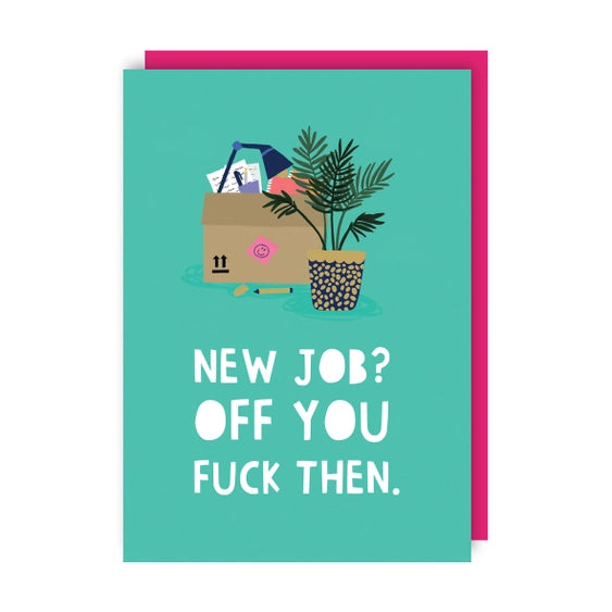 New Job? Off You Fuck Then - Greeting Card | Sunshine Llama