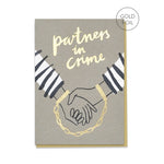 Partners In Crime - Greeting Card |  Stormy Knight