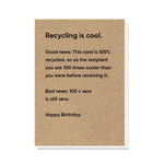 Recycling Is Cool | Birthday Greeting Card