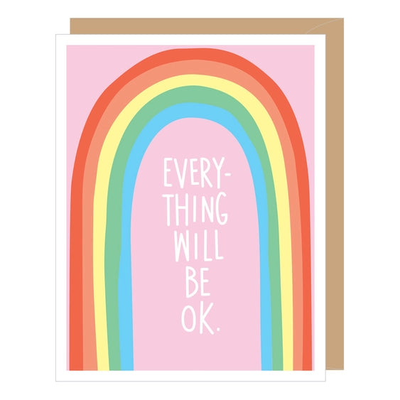 Rainbow Everything Will Be OK - Greeting Card | Apartment 2 Cards