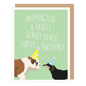 Really Really Happy Birthday - Greeting Card | Apartment 2 Cards