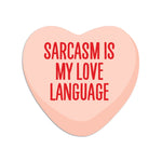 Sarcasm Is My Love Language | Sticker