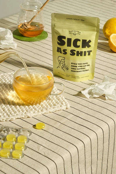 Sick As Shit | Damn Great Tea
