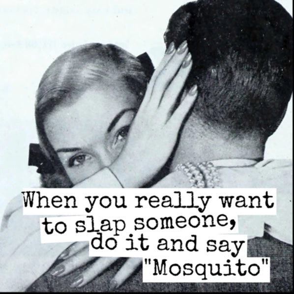 When You Really Want To Slap Someone... | Fridge Magnet