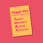 Thank You For Being Such A TWAT Of A Friend | Greeting Card