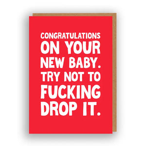 Try Not To Fucking Drop It  - Greeting Card | The Sweary Card Co.