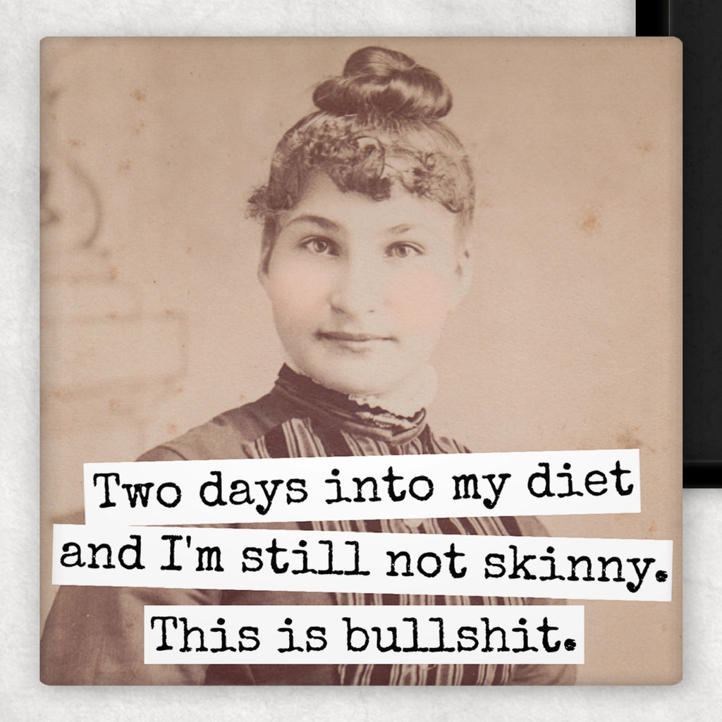 Two Days Into My Diet - Fridge Magnet | Raven's Rest Studio