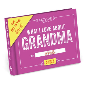 What I Love About Grandma - Fill In The Love Book | Knock Knock