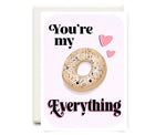 You're My Everything | Greeting Card