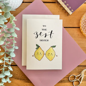 Zest Sister - Greeting Card | Kenzie Cards