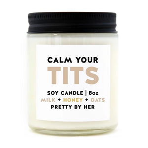 Calm Your Tits - Candle | Pretty By Her