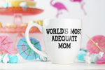 World's Most Adequate Mom - Mug | Empire Of Sass