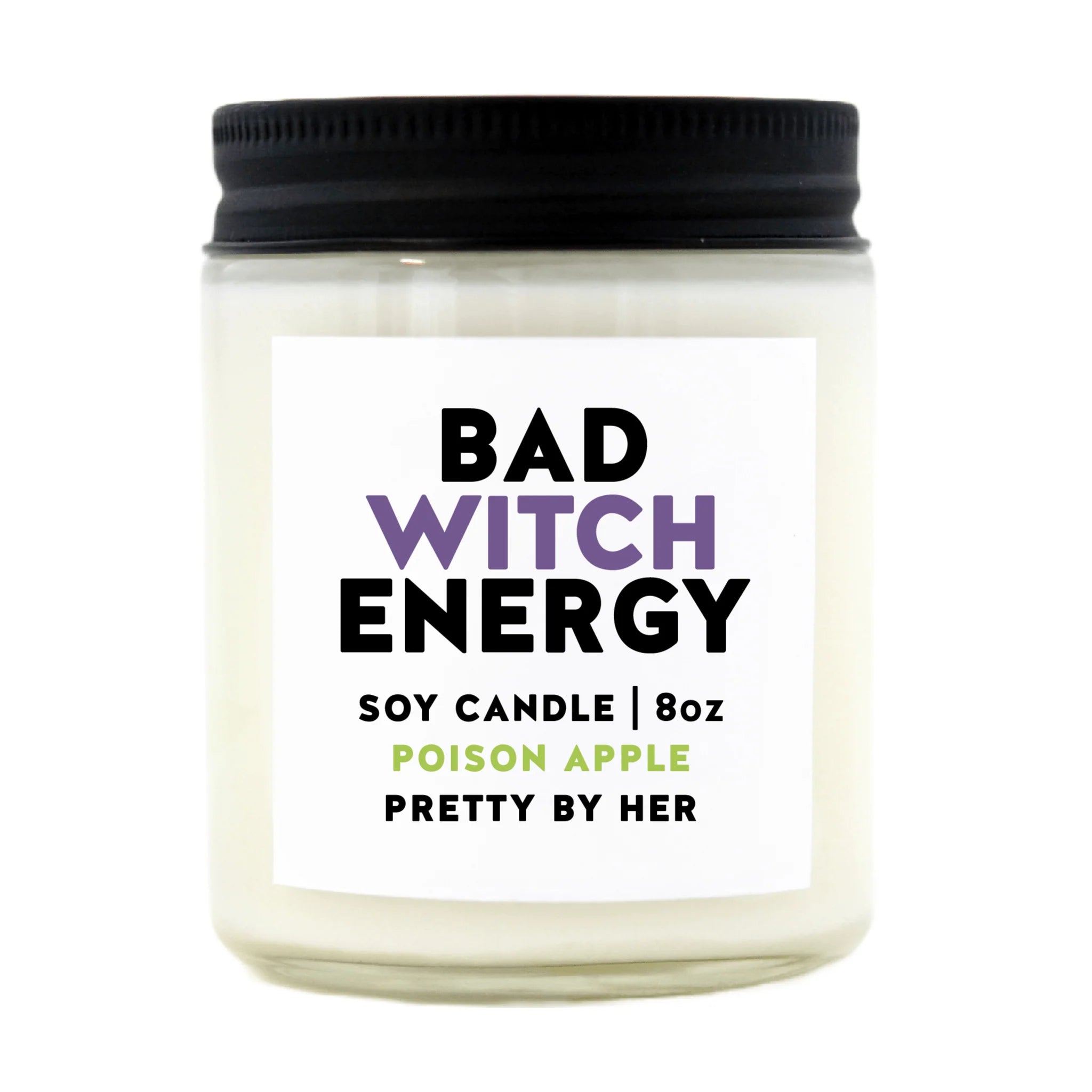 Bad Witch Energy | Soy Wax Candle