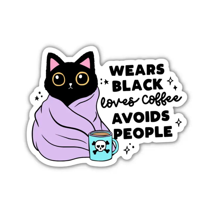 Wears Black Loves Coffee Avoids People - Sticker | The Playful Pineapple