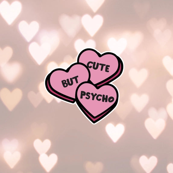 Cute But Psycho - Sticker | Sweet Wave Boutique
