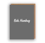 Bah Humbug - Christmas Card | The Sweary Card Co.