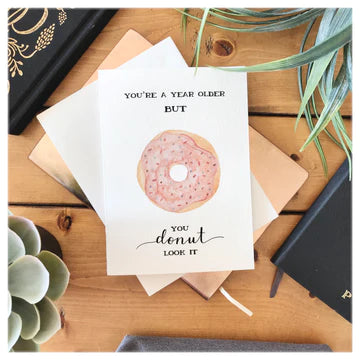 You're A Year Older But You Donut Look It - Birthday Card | Kenzie Cards