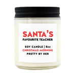Santa's Favourite Teacher | Soy Wax Candle