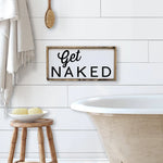 Get Naked - Rectangular Wood Sign | William Rae Designs