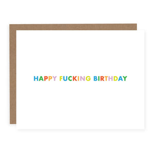 Happy Fucking Birthday - Card | Pretty By Her