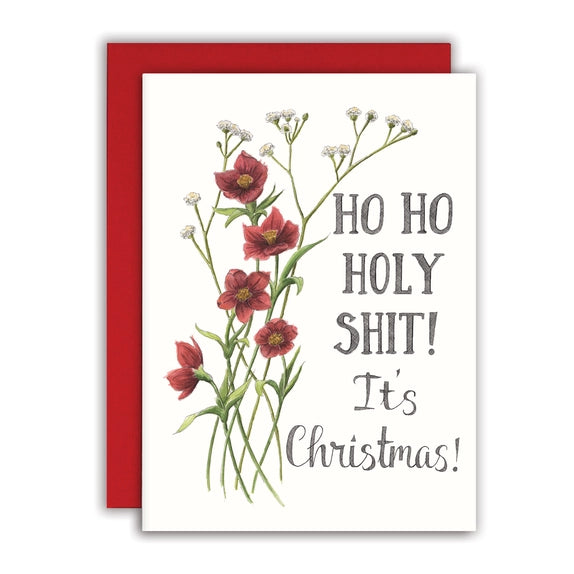 Ho Ho Holy Shit! - Christmas Card | Naughty Floral