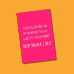 Of All The Hoo-Has In The World... | Mother's Day Greeting Card