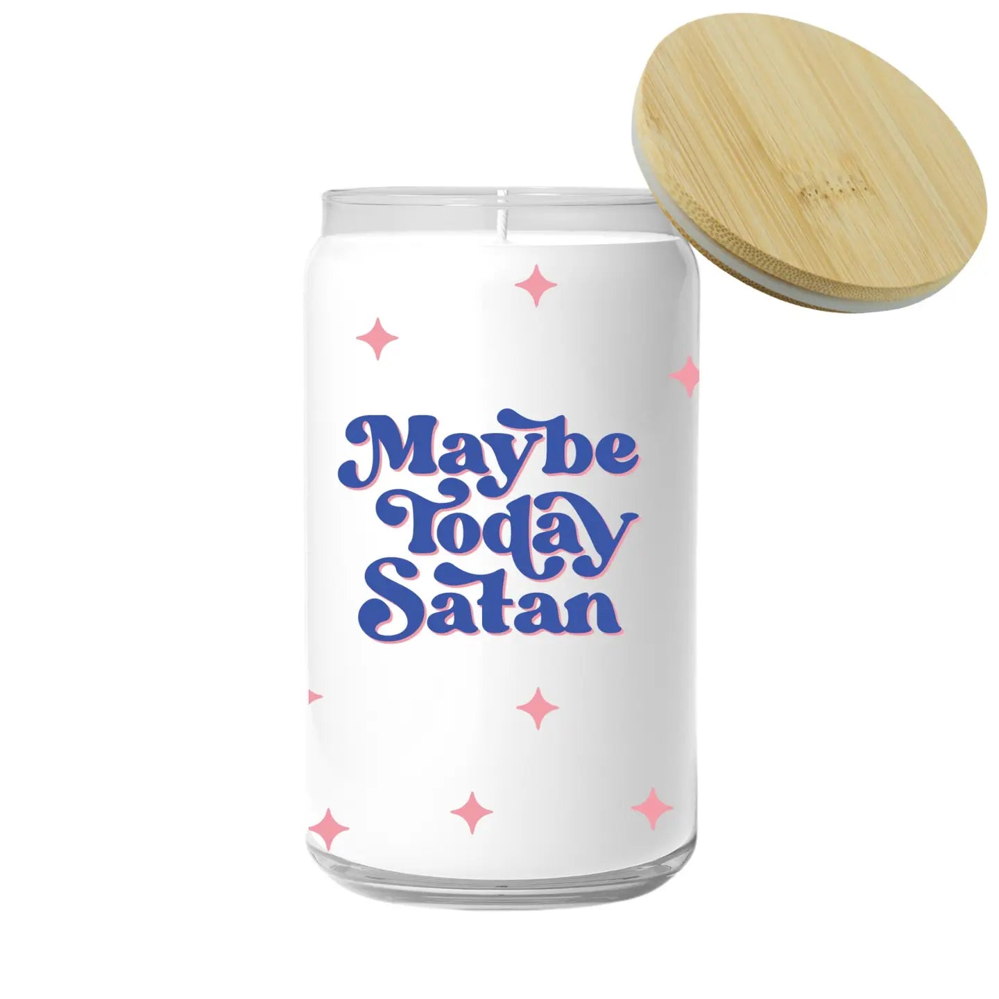 Maybe Today Satan | Candle