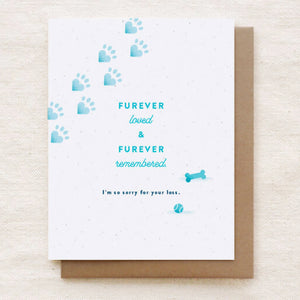 Furever Loved & Furever Remembered - Sympathy Card | Quirky Paper Co.