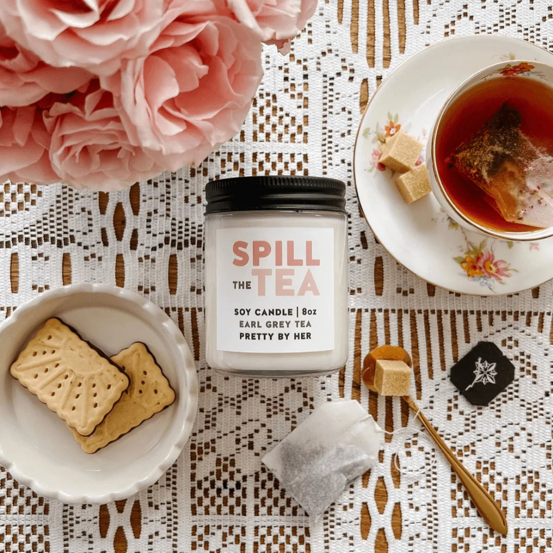 Spill The Tea | Soy Wax Candle