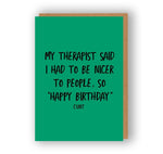 Therapist Cunt - Birthday Card | The Sweary Card Co.