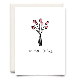 To The Bride - Greeting Card | Inkwell Cards